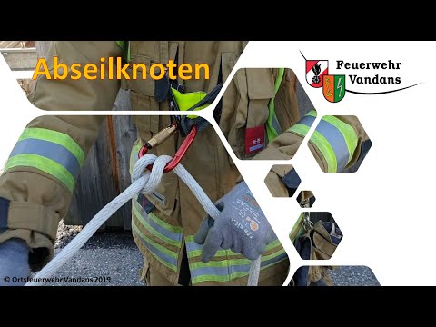 FW KNOTEN "Abseilknoten Karabiner-HalbMastwurfSicherung" OF Vandans [FEUERWEHR VORARLBERG]