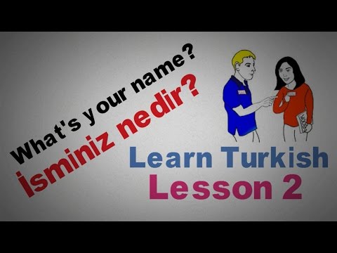 Learn Turkish Lesson 2 - How to ask names?