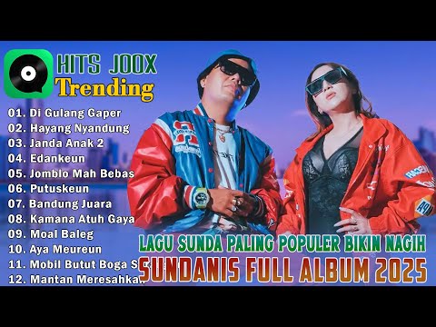 Lagu Sunda Paling Populer 2025 Bikin Nagih - Sundanis Full Album Terbaik 2025 - Di Gulang Gaper