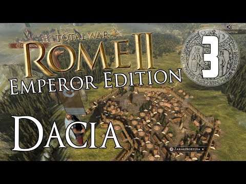 [Episode 3] Rome II: Total War - Imperator Augustus Campaign (Dacia)