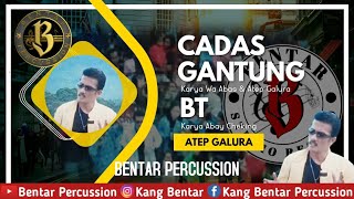Download lagu CADAS GANTUNG&BT atep galura @Bentarpercussion mp3