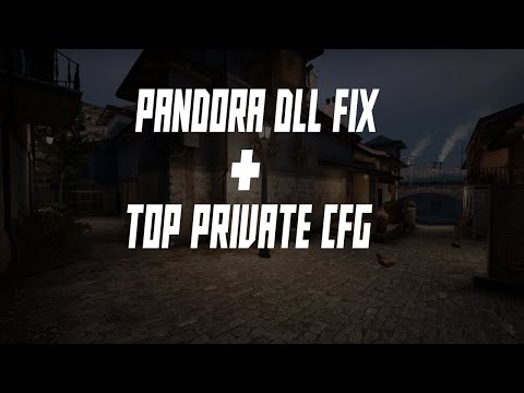 PANDORA FIX + TOP PRIVATE CFG | ФИКС ПАНДОРЫ И ТОПОВОЕ КФГ