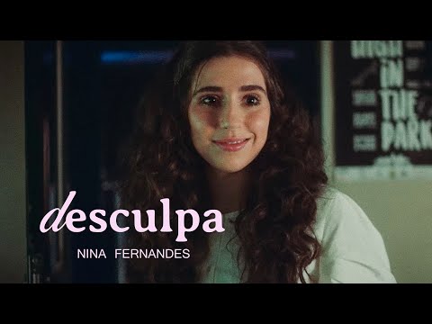Nina Fernandes - desculpa (Clipe Oficial)