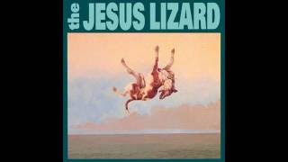 Deaf as a bat - The Jesus Lizard
