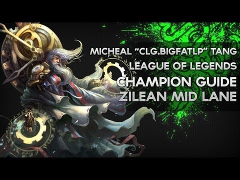 Zilean Guide - Michael 'bigfatlp' Tang -  CLG LoL Champion Guide 1 - Razer Academy