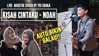 Download lagu KISAH CINTAKU - NOAH (LIRIK) LIVE AKUSTIK COVER BY TRI SUAKA mp3