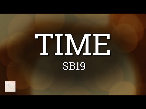 TIME - SB19 ♫ LYRICS