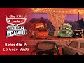 Cars Aventuras En El Camino Episodio 9 La Gran Boda De Disney Y Pixar