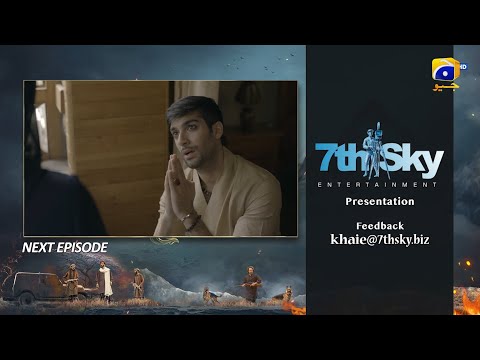 Khaie Episode 21 Teaser - Har Pal Geo