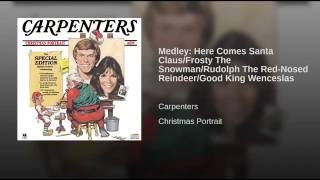 Medley: Here Comes Santa Claus/Frosty The Snowman/Rudolph The Red-Nosed Reindeer/Good King...