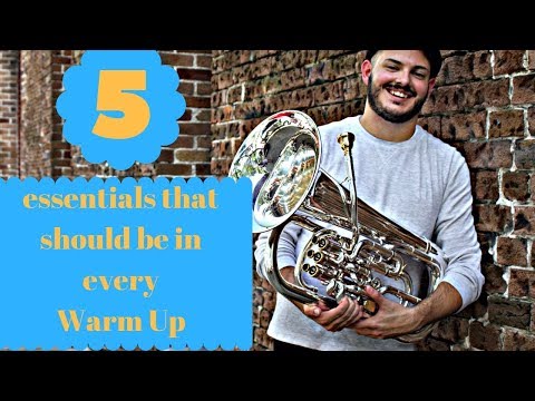 5 essentials that every good brass players warm up should have