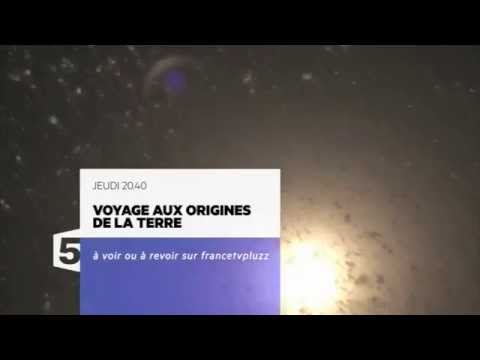 Bande-annonce F5 - Voyage aux origines de la Terre