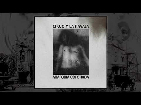 El Ojo y la Navaja - Anarquia Coronada