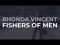 Rhonda Vincent - Fishers Of Men (Official Audio)