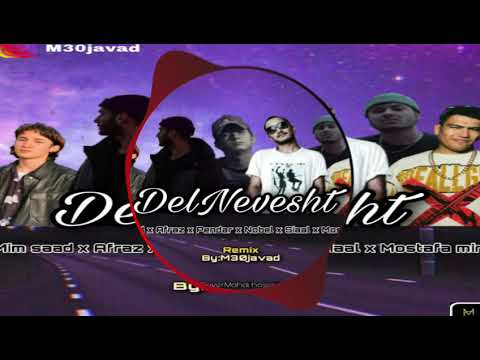 REMIX Delnevesht Rap Dari 2021- M30 Javad🔥(Pendar x Afraz x Siaal x Mostafa x MimSaad x Reza Nobel)