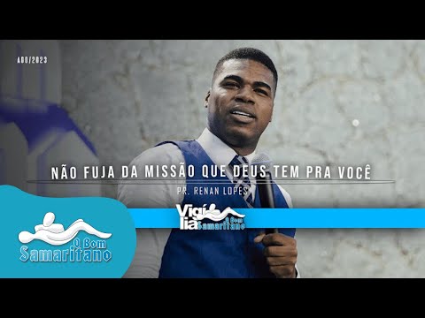 Não fuja da missão que Deus tem pra você | Pr. Renan Lopes