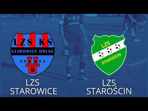 SKRÓT MECZU 4 LIGA OPOLSKA "BS LEŚNICA" LZS STAROWICE DOLNE - LZS STAROŚCIN