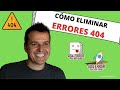 Cómo eliminar los errores 404 en Google Search Console Cómo eliminar los errores 404 en Google Search Console