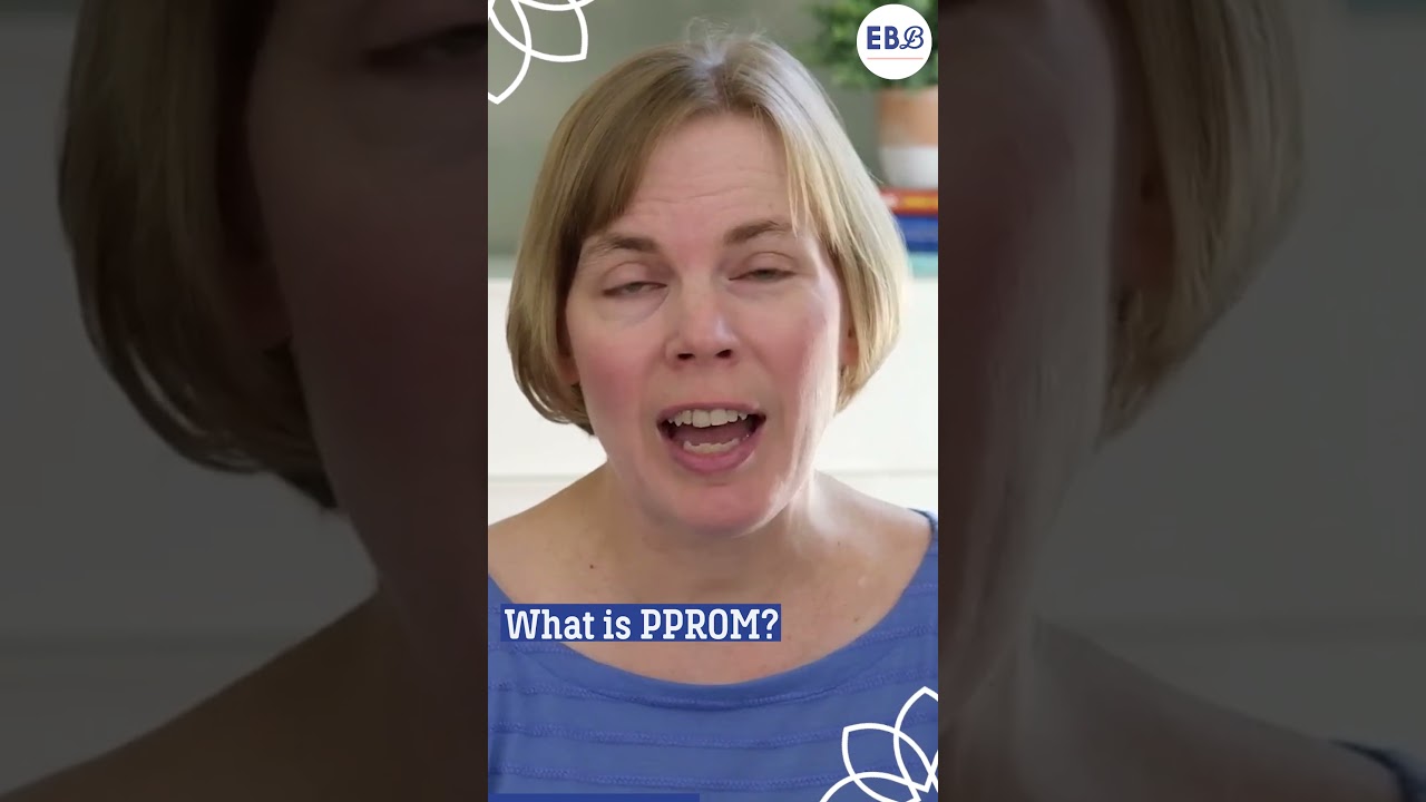 What is Preterm Premature Rupture of Membranes PPROM