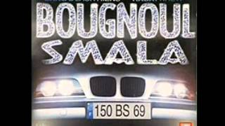 Bougnoul Smala -Sans pays fixe - Nik 1 keuf sa meuf