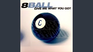 Give Me What You Got (Club Mix)