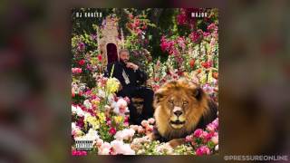 06. DJ Khaled - Ima Be Alright feat. Bryson Tiller &amp; Future