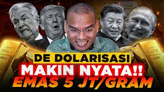 DUNIA PANIK! DOLLAR Ditinggalkan, Emas Bisa Tembus Rp5 Juta/Gram!