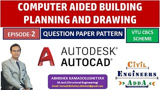 Computer-Aided Building Planning and Drawing | Question paper pattern | VTU | Ep - 2