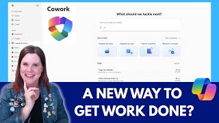 Copilot Cowork Explained: Is this a whole new way to work?