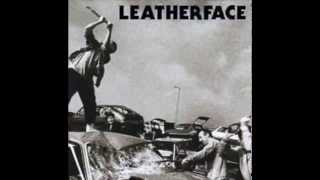 Leatherface - Heaven Sent