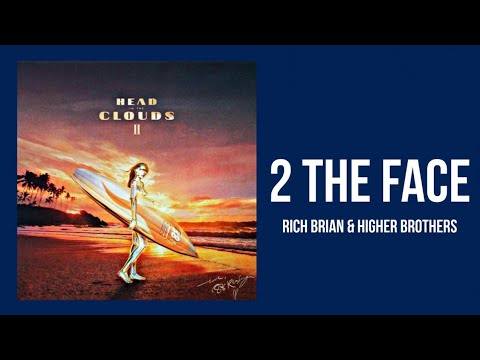 2 The Face - Rich Brian & Higher Brothers (Lyrics Video)