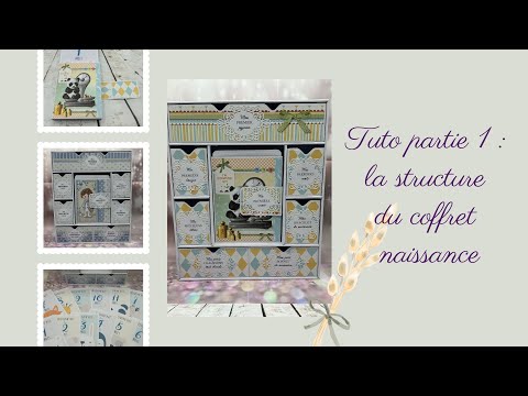 Tuto coffret naissance partie 1 : la structure