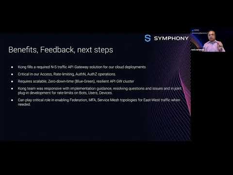 API Gateway for Distributed SaaS Deployments for Symphony | Kong Summit 2020