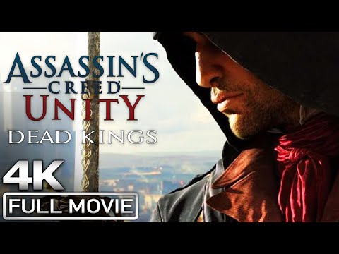 Assassin's Creed Unity: Dead Kings DLC All Cutscenes (Full Game Movie) 4K 60FPS