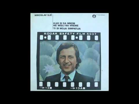 Miroslav Ilic - Nije zivot jedna zena - (Audio 1983) HD