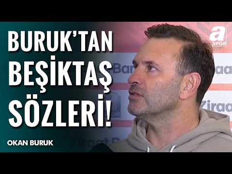 Okan Buruk: "Beşiktaş'ın Ne Kadar Güçlü Olduğunu Biliyoruz Ama Biz de Galatasaray'ız"