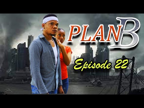 PLAN B _ Episode 22