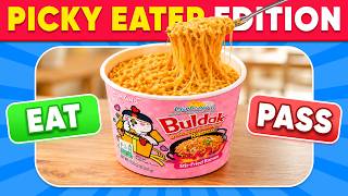 Would You Rather EAT or PASS? 🤤🍜❌ | Picky Eater Edition 🌶️ | Daily Quiz