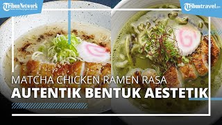 Ramen For The Soul, Kuliner Unik di Jakarta Selatan yang Sajikan Menu Ramen dengan Kuah Matcha
