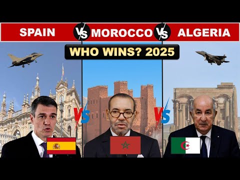 Spain vs Morocco vs Algeria: Who Would WIN? 🔥 Military Power Comparison 2025