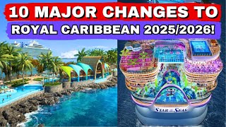 TOP 10 MAJOR Changes For Royal Caribbean in 2025 & Beyond!