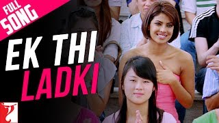 Ek Thi Ladki - Full Song | Pyaar Impossible | Priyanka Chopra | Rishika Sawant