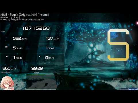 Osu! MitiS - Touch (Original Mix) [Insane] Rank S