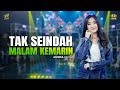 ADINDA RAHMA TAK SEINDAH MALAM KEMARIN Feat OM SERA Official Music Video