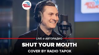 PAIN - Shut Your Mouth (cover by @RADIO TAPOK)