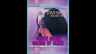 GREEN GREEN GRASS OF HOME    ( JOAN BAEZ )