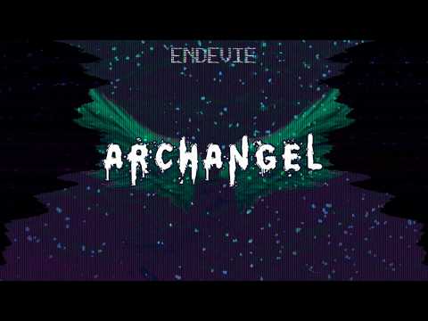 [Dubstep] Endevie - Archangel (Original Mix) | FULL EP LINK IN DESCRIPTION