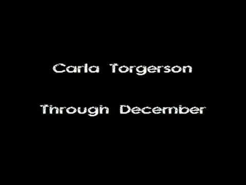 Carla Torgerson - Through December