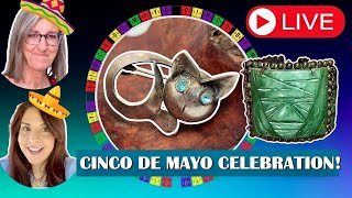 Cinco De Mayo Celebration! LIVE Sale Taxco Sterling and Other Mexican Treasures!