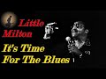 Little Milton - It's Time For The Blues (Kostas A~171)